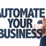 Automate Your Business: 7 Tools That Do the Work While You Sleep